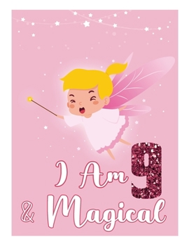 Paperback I am 9: Birthday Journal Happy Birthday 9 Years Old - Journal for kids - 9 Year Old Christmas birthday gift Book