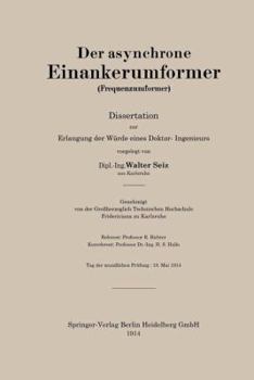 Paperback Der Asynchrone Einankerumformer (Frequenzumformer): Dissertation Zur Erlangung Der Würde Eines Doktor-Ingenieurs [German] Book