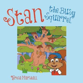 Paperback Stan the Busy Squirrel Book