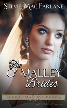 The O'Malley Brides (3) (O'Malleys) - Book #3 of the O'Malleys