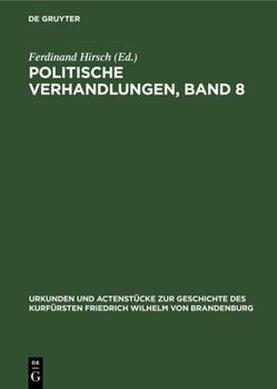 Hardcover Politische Verhandlungen, Band 8 [German] Book