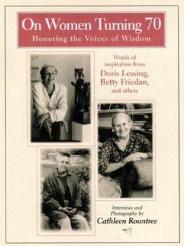 Hardcover On Women Turning 70: Honoring the Voices of Wisdom Book