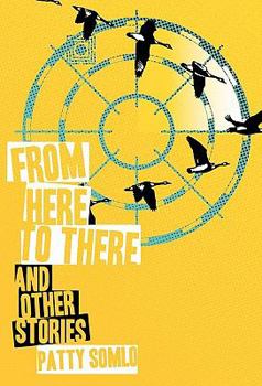 Hardcover From Here to There and Other Stories Book