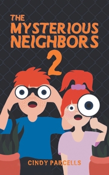 Paperback The Mysterious Neighbors 2 Book