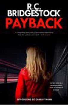 Payback - Book #1 of the DI Charley Mann