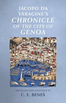 Hardcover Jacopo Da Varagine's Chronicle of the City of Genoa Book