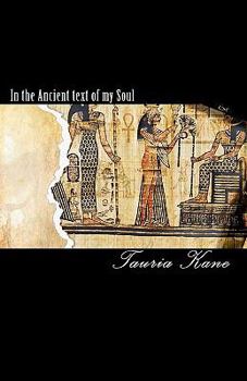 Paperback In The Ancient Text Of My Soul Book