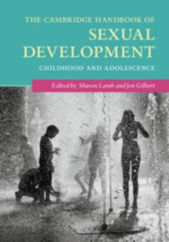 Paperback The Cambridge Handbook of Sexual Development: Childhood and Adolescence Book