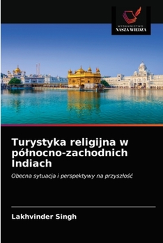 Paperback Turystyka religijna w pólnocno-zachodnich Indiach [Polish] Book