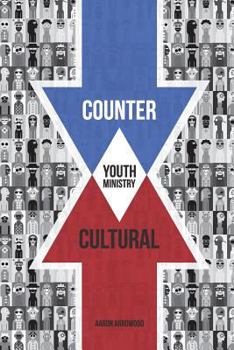 Paperback Countercultural Youth Ministry Book