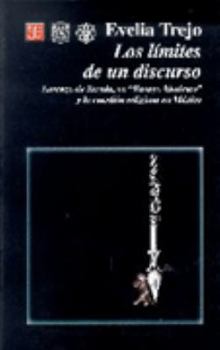 Los límites de un discurso: Lorenzo de Zavala, su "Ensayo histórico" y la cuestión religiosa en México
