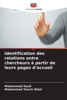 Identification des relations entre chercheurs à partir de leurs pages d'accueil (French Edition)
