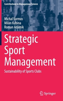 Hardcover Strategic Sport Management: Sustainability of Sports Clubs Book