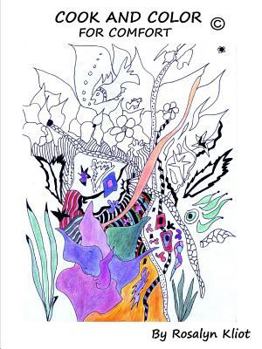 Paperback Cook and Color for Comfort Book