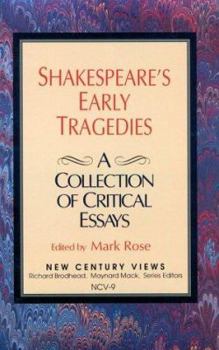 Paperback Shakespeare's Early Tragedies: A Collection of Critical Essays Book