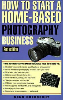 Paperback How to Open and Operate a Home-Based Photography Business Book