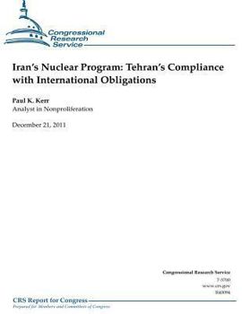 Paperback Iran's Nuclear Program: Tehran's Compliance with International Obligations Book