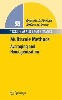 Hardcover Multiscale Methods: Averaging and Homogenization Book