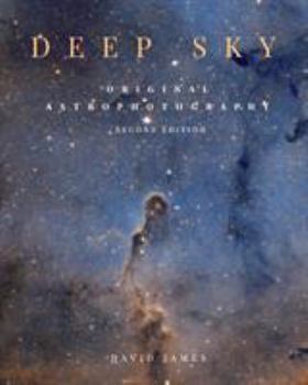 Paperback Deep Sky: Original Astrophotography second edition Book