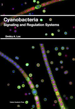 Paperback Cyanobacteria: Signaling and Regulation Systems Book