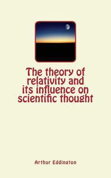 Paperback The theory of relativity and its influence on scientific thought Book