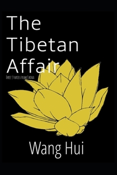 Paperback The Tibetan Affair: Three stories from China Book