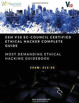 Paperback CEH v10: EC-Council Certified Ethical Hacker Complete Training Guide with Practice Questions & Labs Book