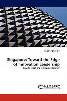 Paperback Singapore: Toward the Edge of Innovation Leadership Book