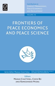 Hardcover Frontiers of Peace Economics and Peace Science Book
