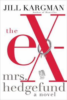 Hardcover The Ex-Mrs. Hedgefund Book