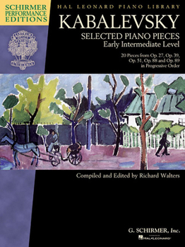 Selected Piano Pieces: Early Intermediate Level - Schirmer Performance Editions