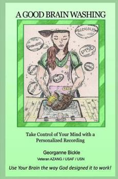 Paperback A Good Brain Washing - black/white version: Take Control of Your Mind with a Personalized Recording Book