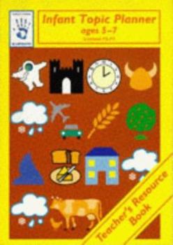 Infant Topic Planner: Teacher's Resource Book (Blueprints)