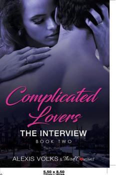 Paperback Complicated Lovers - The Interview (Book 2) Book