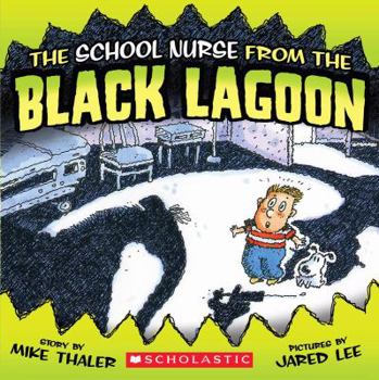 Paperback The School Nurse from the Black Lagoon Book