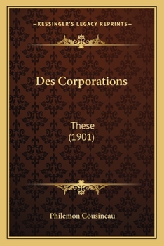 Paperback Des Corporations: These (1901) [French] Book