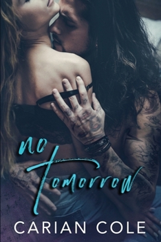 No Tomorrow - Book #1 of the All the Tomorrows