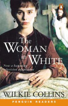 Paperback The Woman in White (Penguin Readers, Level 6) Book