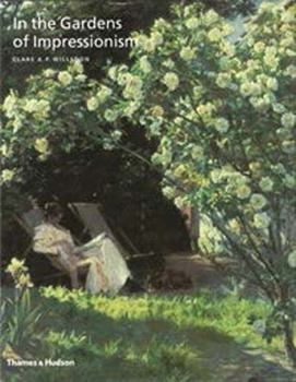 Paperback In the Gardens of Impressionism Book