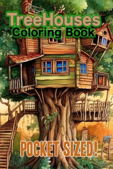 Paperback TreeHouses Coloring Book: Pocket-Sized Edition Book