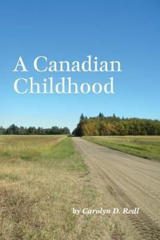 Paperback A Canadian Childhood Book