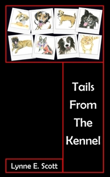 Paperback Tails from the Kennel: Truths Taught Book
