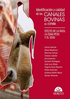 Identificación y calidad de las canales bovinas en España. Efecto de la raza, la edad-peso y el sexo