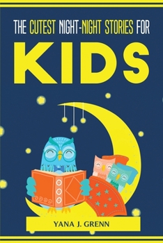 Paperback The Cutest Night-Night Stories for Kids Book