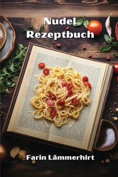 Paperback Nudel Rezeptbuch [German] Book