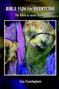 Paperback Bible Fun for Everyone: The Bible Is Never Boring Book