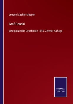 Paperback Graf Donski: Eine galizische Geschichte 1846. Zweiter Auflage [German] Book