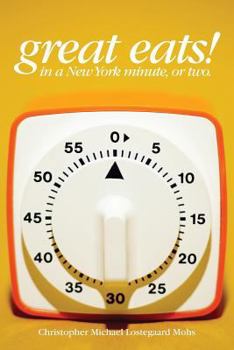 Paperback Great Eats! In a New York Minute or Two. Book