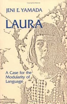 Hardcover Laura: A Case Study for the Modularity of Language Book
