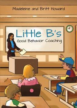 Little B's Good Behavior Coaching
